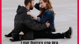 Love Quotes for Her: The 150 most beautiful and romantic
