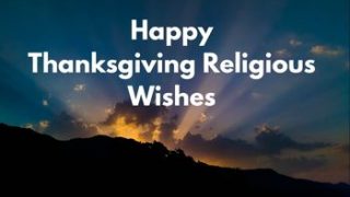 Happy Thanksgiving Religious Wishes Messages Quotes