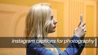 20+ Best ig captions for photography
