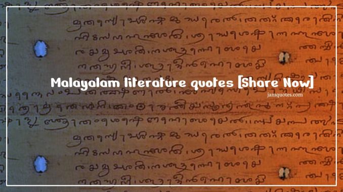 Malayalam literature quotes