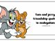 Tom and jerry friendship quotes malayalam