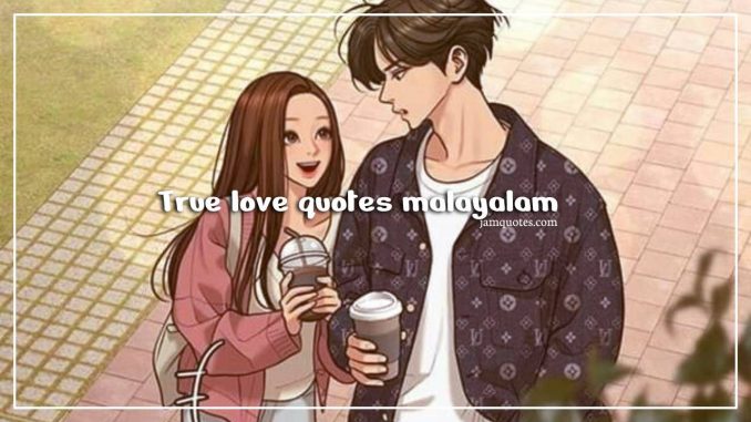 True love quotes malayalam