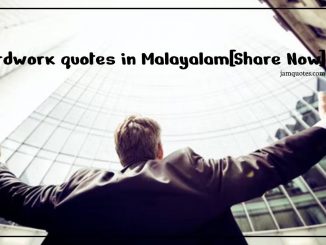 Hardwork quotes Malayalam