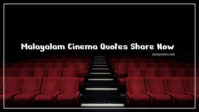 malayalam cinema quotes