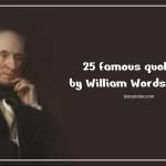 Famous quotes by William Wordsworth